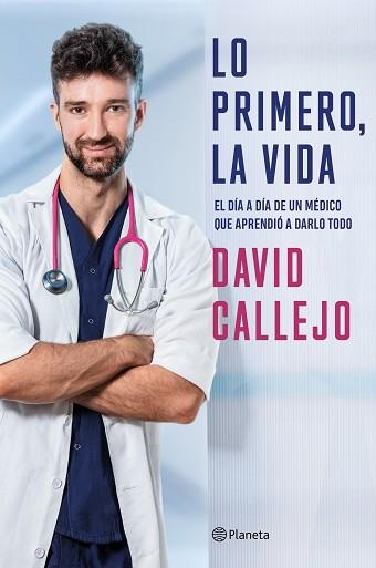 LO PRIMERO,LA VIDA | 9788408250883 | CALLEJO,DAVID | Llibreria Geli - Llibreria Online de Girona - Comprar llibres en català i castellà