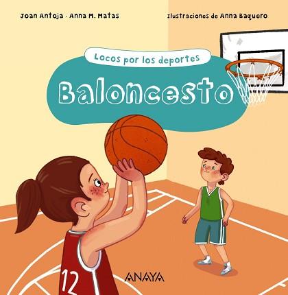 BALONCESTO | 9788469885673 | ANTOJA,JOAN/MATAS,ANNA M. | Llibreria Geli - Llibreria Online de Girona - Comprar llibres en català i castellà