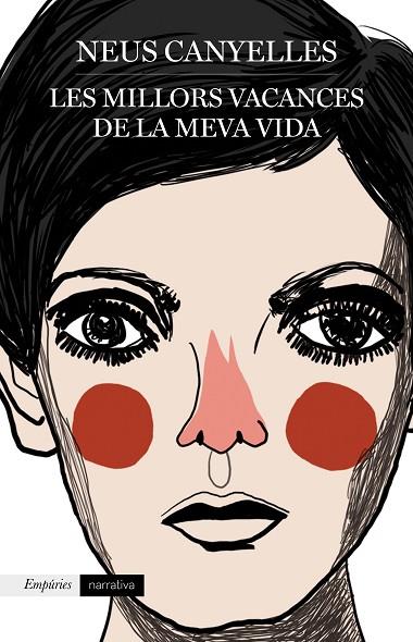 LES MILLORS VACANCES DE LA MEVA VIDA | 9788417016784 | CANYELLES,NEUS | Llibreria Geli - Llibreria Online de Girona - Comprar llibres en català i castellà