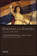 HISTORIA DE ESPAÑA-6.EPOCA CONTEMPORANEA 1808-2004 | 9788484329510 | LYNCH,JOHN/ESDAILE,J/TUSELL,J | Llibreria Geli - Llibreria Online de Girona - Comprar llibres en català i castellà