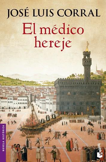EL MÉDICO HEREJE | 9788408133360 | CORRAL,JOSÉ LUIS | Llibreria Geli - Llibreria Online de Girona - Comprar llibres en català i castellà