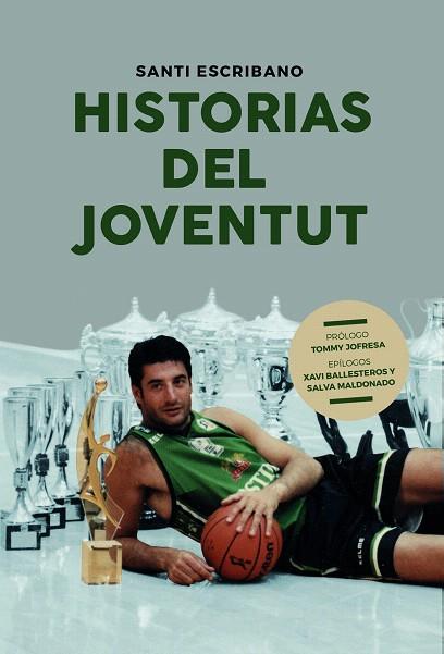 HISTORIAS DEL JOVENTUT | 9788415448396 | ESCRIBANO,SANTI | Llibreria Geli - Llibreria Online de Girona - Comprar llibres en català i castellà