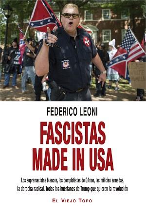 FASCISTAS MADE IN USA | 9788419200259 | LEONI, FEDERICO | Llibreria Geli - Llibreria Online de Girona - Comprar llibres en català i castellà