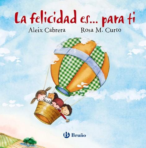 LA FELICIDAD ES... PARA TI | 9788469625163 | CABRERA,ALEIX | Llibreria Geli - Llibreria Online de Girona - Comprar llibres en català i castellà
