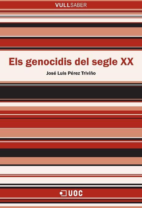 ELS GENOCIDIS DEL SEGLE XX | 9788491162940 | PÉREZ TRIVIÑO,JOSÉ LUIS | Llibreria Geli - Llibreria Online de Girona - Comprar llibres en català i castellà