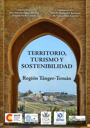 TERRITORIO,TURISMO Y SOSTENIBILIDAD EN LA REGIÓN TÁNGER-TETUÁN | 9788491482192 | Llibreria Geli - Llibreria Online de Girona - Comprar llibres en català i castellà