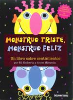 MONSTRUO TRISTE,MONSTRUO FELIZ.UN LIBRO SOBRE SENTIMIENTOS | 9786074001556 | EMBERLY/MIRANDA | Llibreria Geli - Llibreria Online de Girona - Comprar llibres en català i castellà
