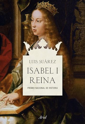 ISABEL I,REINA | 9788434470491 | SUAREZ,LUIS | Llibreria Geli - Llibreria Online de Girona - Comprar llibres en català i castellà