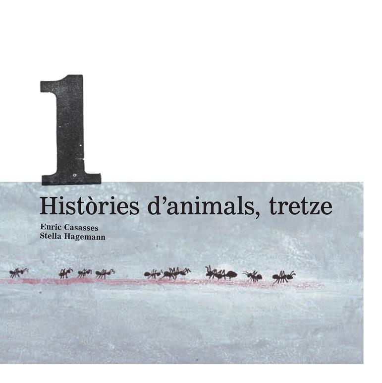 HISTORIES D'ANIMALS,TRETZE | 9788415081395 | CASASSES,ENRIC | Libreria Geli - Librería Online de Girona - Comprar libros en catalán y castellano