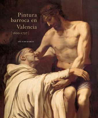 PINTURA BARROCA EN VALENCIA(1600-1737) | 9788415245988 | MARCO, VÍCTOR | Llibreria Geli - Llibreria Online de Girona - Comprar llibres en català i castellà
