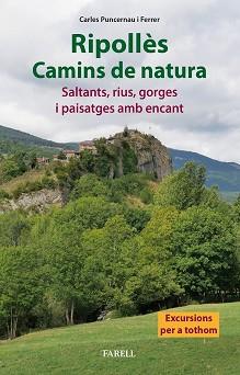 RIPOLLÈS.CAMINS DE NATURA | 9788417116859 | PUNCERNAU I FERRER,CARLES | Llibreria Geli - Llibreria Online de Girona - Comprar llibres en català i castellà