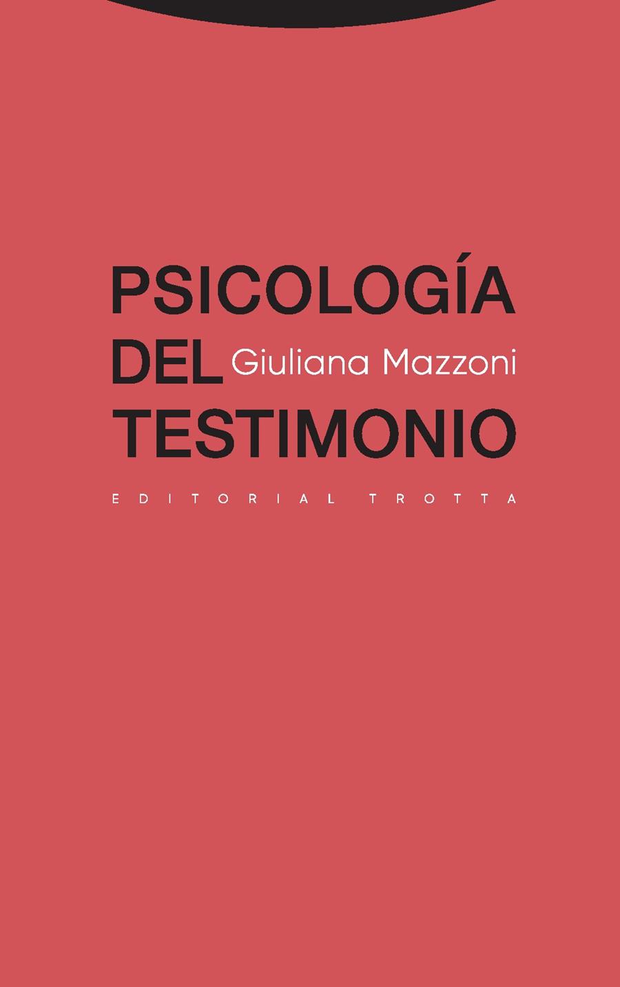 PSICOLOGÍA DEL TESTIMONIO | 9788498797541 | MAZZONI,GIULIANA | Llibreria Geli - Llibreria Online de Girona - Comprar llibres en català i castellà