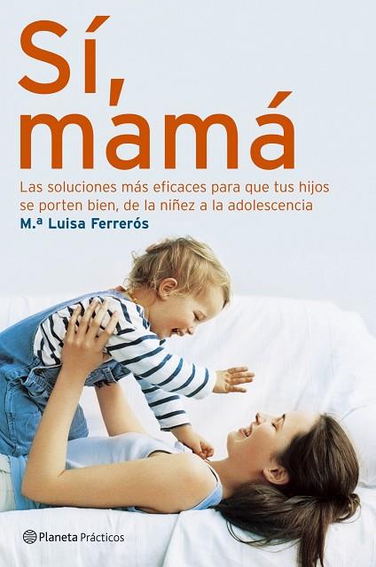 SI,MAMA | 9788408066217 | FERREROS,MARIA LUISA | Llibreria Geli - Llibreria Online de Girona - Comprar llibres en català i castellà