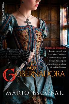 LA GOBERNADORA | 9788413843834 | ESCOBAR, MARIO | Llibreria Geli - Llibreria Online de Girona - Comprar llibres en català i castellà