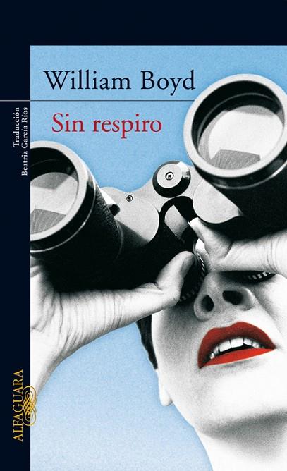 SIN RESPIRO | 9788420470207 | BOYD,WILLIAM | Llibreria Geli - Llibreria Online de Girona - Comprar llibres en català i castellà