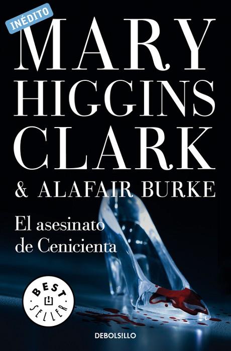 EL ASESINATO DE CENICIENTA | 9788490627761 | HIGGINS CLARK,MARY | Llibreria Geli - Llibreria Online de Girona - Comprar llibres en català i castellà