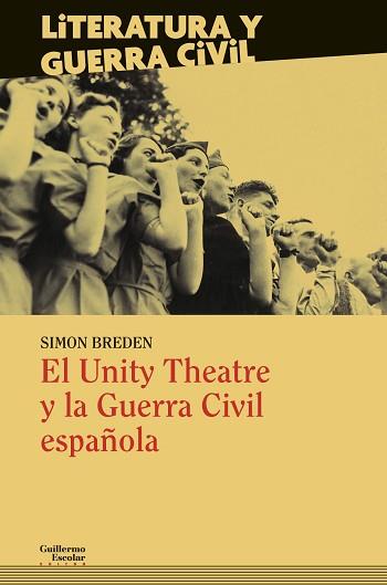 EL UNITY THEATRE Y LA GUERRA CIVIL ESPAÑOLA | 9788418093593 | BREDEN,SIMON | Llibreria Geli - Llibreria Online de Girona - Comprar llibres en català i castellà