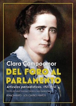 DEL FORO AL PARLAMENTO(ARTÍCULOS PERIODÍSTICOS 1925-1934) | 9788418387463 | CAMPOAMOR,CLARA | Llibreria Geli - Llibreria Online de Girona - Comprar llibres en català i castellà