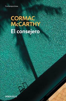 EL CONSEJERO | 9788490623282 | MCCARTHY,CORMAC | Libreria Geli - Librería Online de Girona - Comprar libros en catalán y castellano