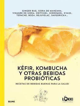 KÉFIR,KOMBUCHA Y OTRAS BEBIDAS PROBIÓTICAS | 9788417757175 | LÖKKI | Libreria Geli - Librería Online de Girona - Comprar libros en catalán y castellano