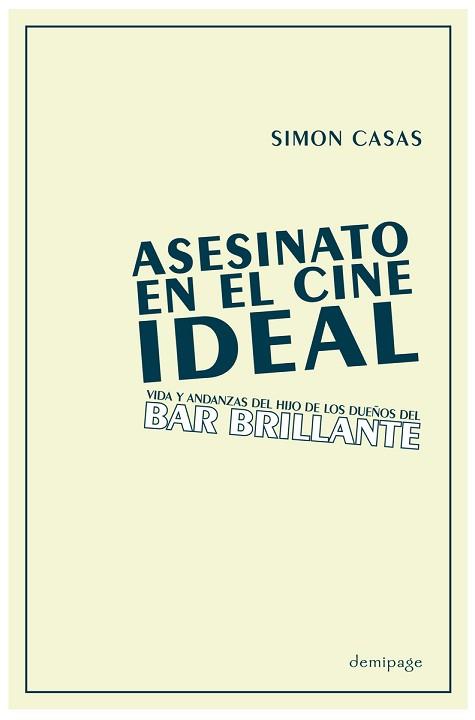 ASESINATO EN EL CINE IDEAL | 9788412606942 | CASAS,SIMÓN | Llibreria Geli - Llibreria Online de Girona - Comprar llibres en català i castellà