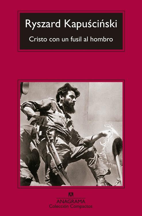 CRISTO CON UN FUSIL AL HOMBRO | 9788433977441 | KAPUSCINSKI,RYSZARD | Llibreria Geli - Llibreria Online de Girona - Comprar llibres en català i castellà
