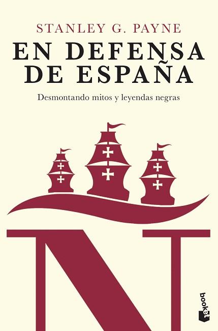 EN DEFENSA DE ESPAÑA:DESMONTANDO MITOS Y LEYENDAS NEGRAS | 9788467057355 | PAYNE,STANLEY G. | Llibreria Geli - Llibreria Online de Girona - Comprar llibres en català i castellà