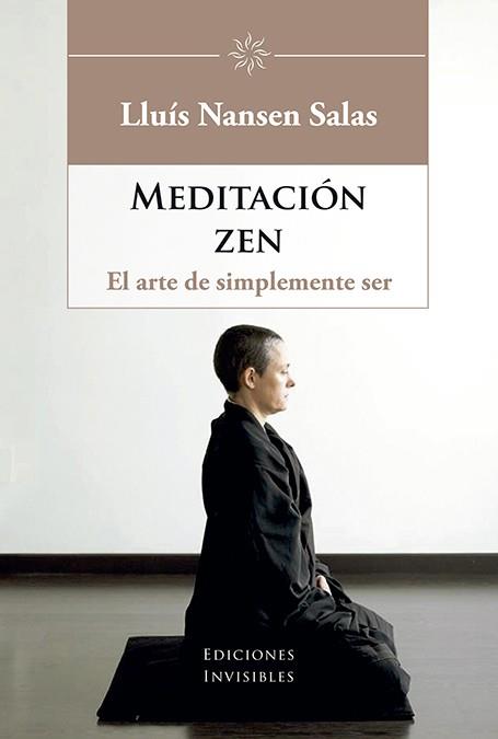 MEDITACIÓN ZEN | 9788494707018 | NANSEN SALAS,LLUÍS | Llibreria Geli - Llibreria Online de Girona - Comprar llibres en català i castellà