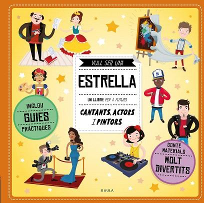 VULL SER UNA ESTRELLA | 9788447935543 | BARTIKOVA,PETRA/OBÚRKOVA,EVA | Llibreria Geli - Llibreria Online de Girona - Comprar llibres en català i castellà