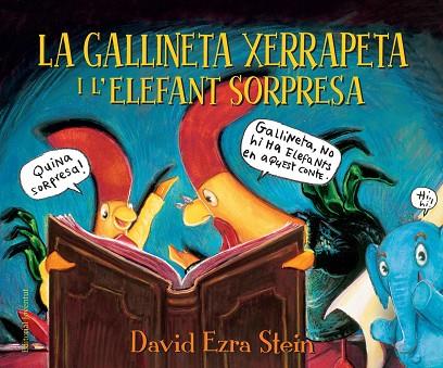 LA GALLINETA XERRAPETA I L'ELEFANT SORPRESA | 9788426145147 | EZRA STEIN,DAVID | Llibreria Geli - Llibreria Online de Girona - Comprar llibres en català i castellà