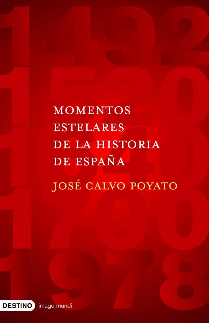 MOMENTOS ESTELARES DE LA HISTORIA DE ESPAÑA | 9788423340965 | CALVO POYATO,JOSE | Llibreria Geli - Llibreria Online de Girona - Comprar llibres en català i castellà