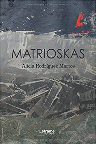 MATRIOSKAS | 9788417608880 | RODRÍGUEZ MARTOS,ALICIA | Llibreria Geli - Llibreria Online de Girona - Comprar llibres en català i castellà