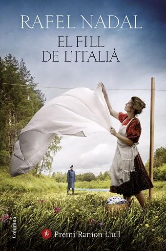 EL FILL DE L'ITALIÀ(PREMI RAMON LLULL 2019) | 9788466424820 | NADAL,RAFEL | Libreria Geli - Librería Online de Girona - Comprar libros en catalán y castellano
