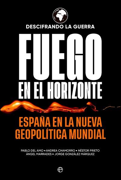 FUEGO EN EL HORIZONTE | 9788413843629 | DESCIFRANDO LA GUERRA | Llibreria Geli - Llibreria Online de Girona - Comprar llibres en català i castellà