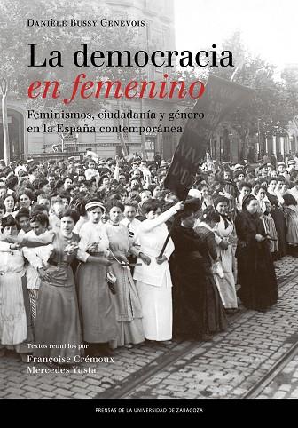LA DEMOCRACIA EN FEMENINO | 9788416933501 | BUSSY GENEVOIS, DANIÈLE | Llibreria Geli - Llibreria Online de Girona - Comprar llibres en català i castellà