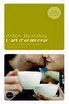 L'ART D'ENAMORAR | 9788496499331 | BOLINCHES,ANTONI | Llibreria Geli - Llibreria Online de Girona - Comprar llibres en català i castellà