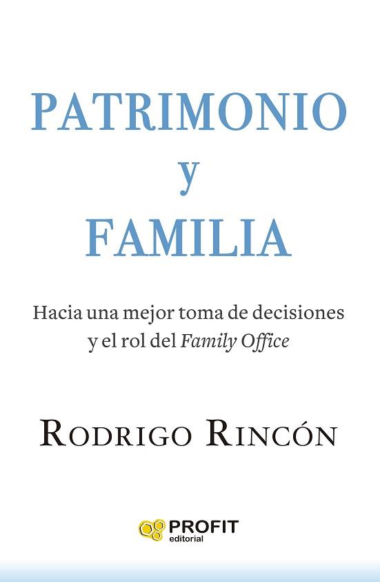 PATRIMONIO Y FAMILIA | 9788419212986 | RINCÓN FERNÁNDEZ,RODRIGO | Llibreria Geli - Llibreria Online de Girona - Comprar llibres en català i castellà