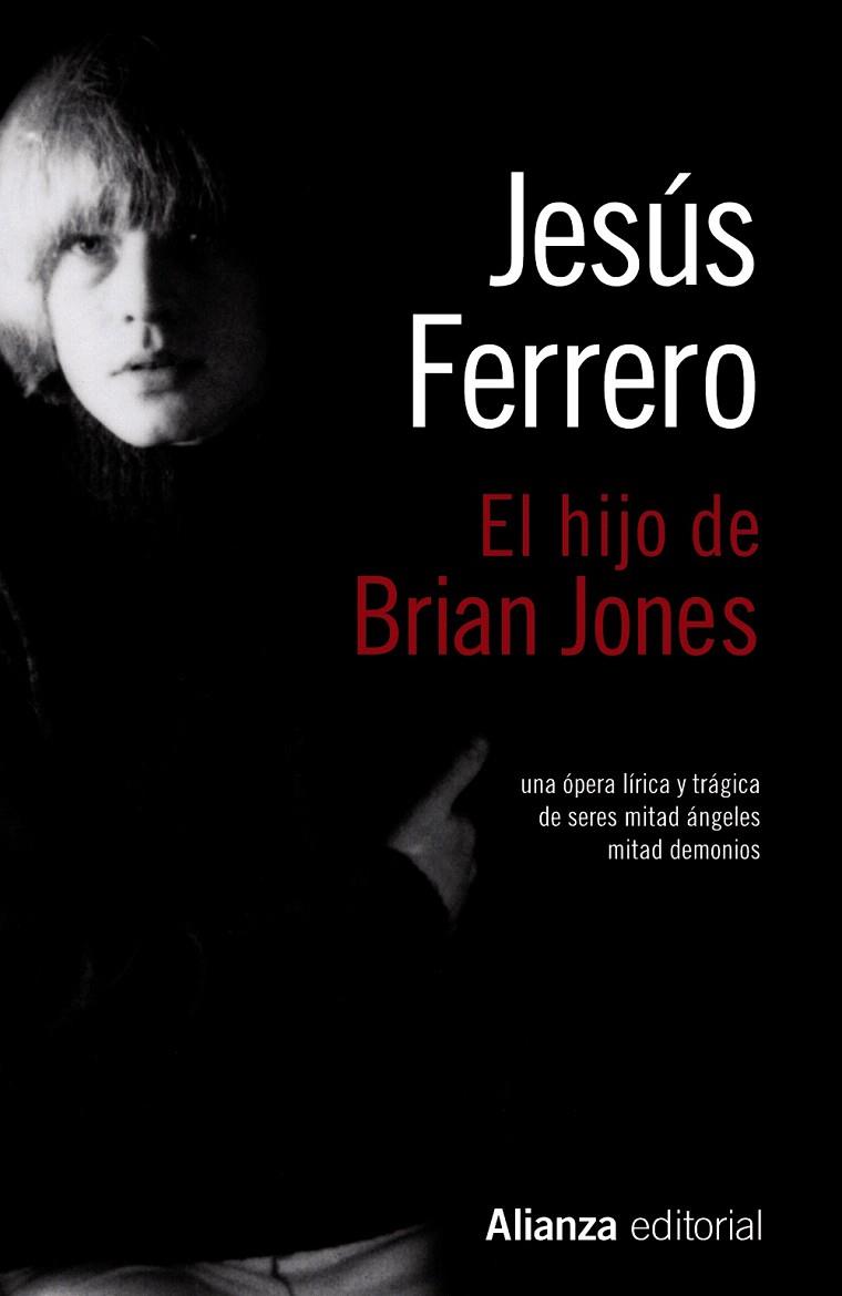 EL HIJO DE BRIAN JONES | 9788420675299 | FERRERO,JESÚS | Llibreria Geli - Llibreria Online de Girona - Comprar llibres en català i castellà