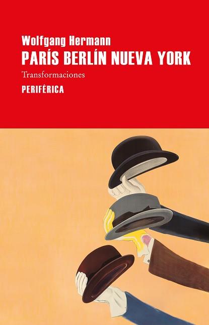 PARÍS BERLÍN NUEVA YORK | 9788418838392 | HERMANN,WOLFGANG | Llibreria Geli - Llibreria Online de Girona - Comprar llibres en català i castellà