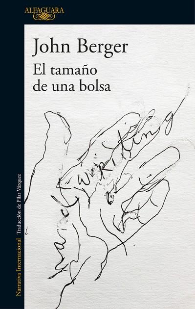 EL TAMAÑO DE UNA BOLSA | 9788420431734 | BERGER,JOHN  | Llibreria Geli - Llibreria Online de Girona - Comprar llibres en català i castellà