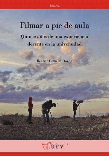 FILMAR A PIE DE AULA | 9788484242499 | COMELLA DORDA,BEATRIZ | Llibreria Geli - Llibreria Online de Girona - Comprar llibres en català i castellà