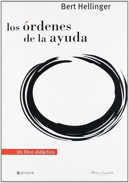 LOS ÓRDENES DE LA AYUDA | 9789871522156 | HELLINGER,BERT | Llibreria Geli - Llibreria Online de Girona - Comprar llibres en català i castellà