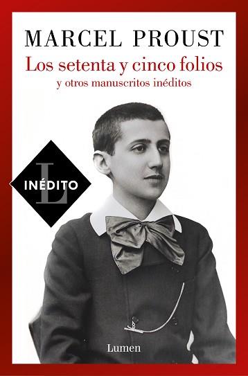 LOS SETENTA Y CINCO FOLIOS Y OTROS MANUSCRITOS INÉDITOS | 9788426410801 | PROUST,MARCEL | Llibreria Geli - Llibreria Online de Girona - Comprar llibres en català i castellà