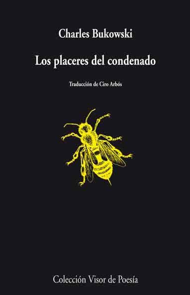 LOS PLACERES DEL CONDENADO   | 9788498957969 | BUKOWSKI,CHARLES | Libreria Geli - Librería Online de Girona - Comprar libros en catalán y castellano