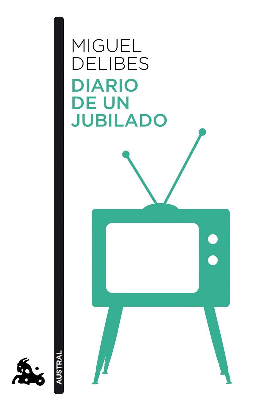 DIARIO DE UN JUBILADO | 9788423354559 | DELIBES,MIGUEL | Llibreria Geli - Llibreria Online de Girona - Comprar llibres en català i castellà