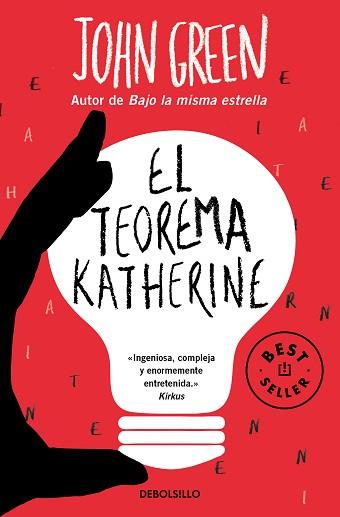 EL TEOREMA KATHERINE | 9788466357050 | GREEN,JOHN | Llibreria Geli - Llibreria Online de Girona - Comprar llibres en català i castellà