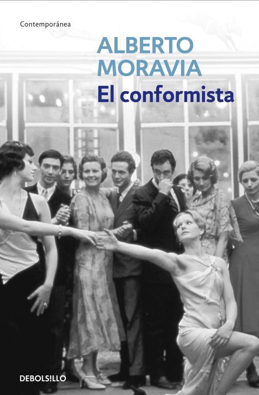 EL CONFORMISTA | 9788497937030 | MORAVIA,ALBERTO | Libreria Geli - Librería Online de Girona - Comprar libros en catalán y castellano