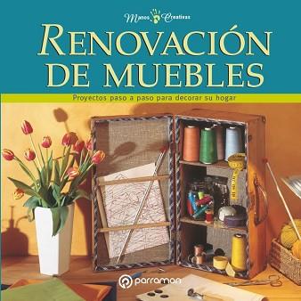 RENOVACIÓN DE MUEBLES | 9788434242968 | V.V.A.A. | Llibreria Geli - Llibreria Online de Girona - Comprar llibres en català i castellà