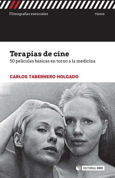 TERAPIAS DE CINE | 9788491163442 | TABERNERO HOLGADO,CARLOS | Llibreria Geli - Llibreria Online de Girona - Comprar llibres en català i castellà