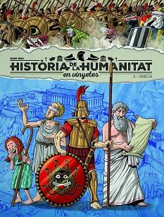 HISTORIA DE LA HUMANIDAD EN VIÑETAS-3.GRECIA | 9788418510915 | BOU,QUIM | Llibreria Geli - Llibreria Online de Girona - Comprar llibres en català i castellà